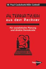 Alternativen aus dem Rechner Cover des Buches Alternativen aus dem Rechner (ISBN: 9783894383459)