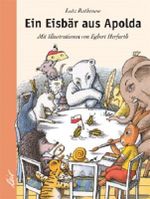 Ein Eisbär aus Apolda Cover des Buches Ein Eisbär aus Apolda (ISBN: 9783896032577)