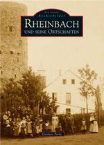 Rheinbach und seine Ortschaften Cover des Buches Rheinbach und seine Ortschaften (ISBN: 9783897027268)