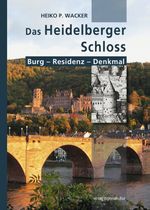 Das Heidelberger Schloss Cover des Buches Das Heidelberger Schloss (ISBN: 9783897357211)