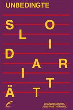 Unbedingte Solidarität Cover des Buches Unbedingte Solidarität (ISBN: 9783897712911)