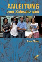 Anleitung zum Schwarz sein Cover des Buches Anleitung zum Schwarz sein (ISBN: 9783897715271)