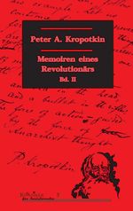 Memoiren eines Revolutionärs / Memoiren eines Revolutionärs Bd. 2 Cover des Buches Memoiren eines Revolutionärs / Memoiren eines Revolutionärs Bd. 2 (ISBN: 9783897719026)