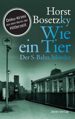 Wie ein Tier Cover des Buches Wie ein Tier (ISBN: 9783897737297)