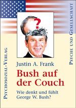 Bush auf der Couch Cover des Buches Bush auf der Couch (ISBN: 9783898064057)