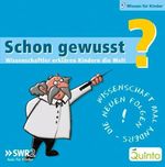 Schon gewusst? Box 3 - Wissenschaftler erklären Kindern die Welt Cover des Buches Schon gewusst? Box 3 - Wissenschaftler erklären Kindern die Welt (ISBN: 9783898354134)