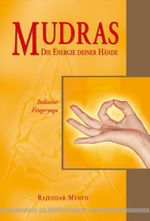 Mudras - Die Energie deiner Hände Cover des Buches Mudras - Die Energie deiner Hände (ISBN: 9783898452755)