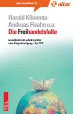 Die Freihandelsfalle Cover des Buches Die Freihandelsfalle (ISBN: 9783899655926)