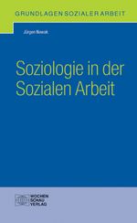 Soziologie in der Sozialen Arbeit Cover des Buches Soziologie in der Sozialen Arbeit (ISBN: 9783899743159)