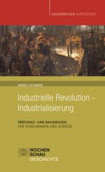 Industrielle Revolution - Industrialisierung Cover des Buches Industrielle Revolution - Industrialisierung (ISBN: 9783899747782)