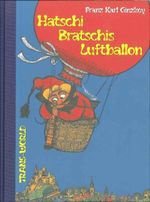 Hatschi Bratschis Luftballon Cover des Buches Hatschi Bratschis Luftballon (ISBN: 9783901710360)