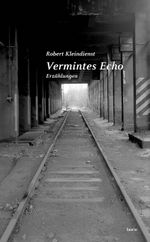 Vermintes Echo Cover des Buches Vermintes Echo (ISBN: 9783902866134)