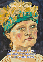 Ein Ich wächst in mir wie Gras, wie Veilchen, wie Baum, wie Wald Cover des Buches Ein Ich wächst in mir wie Gras, wie Veilchen, wie Baum, wie Wald (ISBN: 9783903267947)