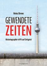 Gewendete Zeiten Cover des Buches Gewendete Zeiten (ISBN: 9783903579309)