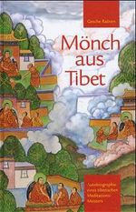 Mönch aus Tibet Cover des Buches Mönch aus Tibet (ISBN: 9783905497298)