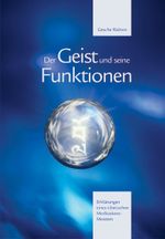 Der Geist und seine Funktionen Cover des Buches Der Geist und seine Funktionen (ISBN: 9783905497472)