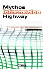 Mythos Information Highway Cover des Buches Mythos Information Highway (ISBN: 9783907020920)