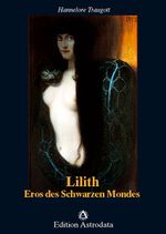 Lilith - Eros des Schwarzen Mondes Cover des Buches Lilith - Eros des Schwarzen Mondes (ISBN: 9783907029480)