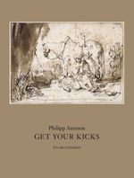 Get your kicks Cover des Buches Get your kicks (ISBN: 9783910431942)