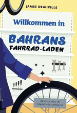 Willkommen in Bahrans Fahrrad-Laden Cover des Buches Willkommen in Bahrans Fahrrad-Laden (ISBN: 9783910531406)