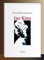 Ins Kino Cover des Buches Ins Kino (ISBN: 9783924963620)
