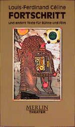 Fortschritt und andere Texte für Bühne und Film Cover des Buches Fortschritt und andere Texte für Bühne und Film (ISBN: 9783926112576)