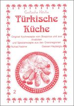 Türkische Küche Cover des Buches Türkische Küche (ISBN: 9783927459915)