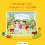 Wir können was, was ihr nicht könnt Cover des Buches Wir können was, was ihr nicht könnt (ISBN: 9783927796874)