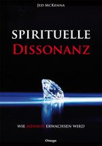 Spirituelle Dissonanz Cover des Buches Spirituelle Dissonanz (ISBN: 9783930243471)