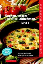 Kochen, essen und dabei abnehmen Cover des Buches Kochen, essen und dabei abnehmen (ISBN: 9783930989157)