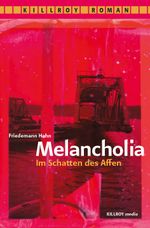Melancholia Cover des Buches Melancholia (ISBN: 9783931140489)