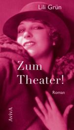 Zum Theater! Cover des Buches Zum Theater! (ISBN: 9783932338472)