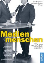 Medienmenschen Cover des Buches Medienmenschen (ISBN: 9783932927324)