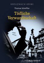 Tödliche Verwandtschaft Cover des Buches Tödliche Verwandtschaft (ISBN: 9783935516549)
