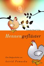 Hennengeflüster Cover des Buches Hennengeflüster (ISBN: 9783935937924)