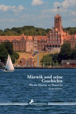 Mürwik und seine Geschichte Cover des Buches Mürwik und seine Geschichte (ISBN: 9783935985901)