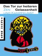 Das Tor zur heiteren Gelassenheit Cover des Buches Das Tor zur heiteren Gelassenheit (ISBN: 9783936018462)