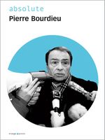 absolute Pierre Bourdieu Cover des Buches absolute Pierre Bourdieu (ISBN: 9783936086140)