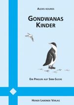 Gondwanas Kinder Cover des Buches Gondwanas Kinder (ISBN: 9783937507040)