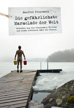 Die gefährlichste Marmelade der Welt Cover des Buches Die gefährlichste Marmelade der Welt (ISBN: 9783937507361)