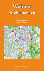 Weimar Straßennamen Cover des Buches Weimar Straßennamen (ISBN: 9783939399490)