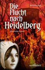 Die Flucht nach Heidelberg Cover des Buches Die Flucht nach Heidelberg (ISBN: 9783939540571)