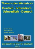 Thematisches Wörterbuch Deutsch - Schwedisch / Schwedisch - Deutsch. Cover des Buches Thematisches Wörterbuch Deutsch - Schwedisch / Schwedisch - Deutsch. (ISBN: 9783939703068)