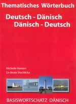 Thematisches Wörterbuch Deutsch - Dänisch /Dänisch - Deutsch Cover des Buches Thematisches Wörterbuch Deutsch - Dänisch /Dänisch - Deutsch (ISBN: 9783939703075)