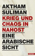 Krieg und Chaos in Nahost Cover des Buches Krieg und Chaos in Nahost (ISBN: 9783939816409)