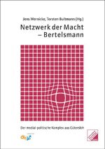Netzwerk der Macht – Bertelsmann Cover des Buches Netzwerk der Macht – Bertelsmann (ISBN: 9783939864028)