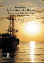 Ich Grace O'Malley Cover des Buches Ich Grace O'Malley (ISBN: 9783940075345)