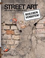 Street Art Cover des Buches Street Art (ISBN: 9783940213570)