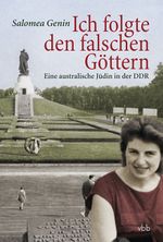Ich folgte den falschen Göttern Cover des Buches Ich folgte den falschen Göttern (ISBN: 9783942476355)
