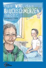 Das Wort das Bauchschmerzen macht Cover des Buches Das Wort das Bauchschmerzen macht (ISBN: 9783942885638)